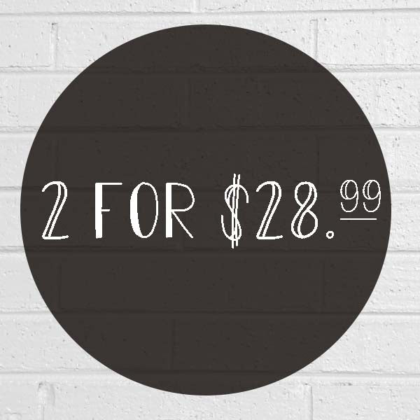 SALE: 2 for $28.99